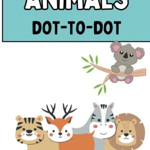 Printable Animals Dot to Dot Activity Book for Kids Ages 3-5 | Connect the Dots Worksheets | Preschool Kindergarten PDF Download